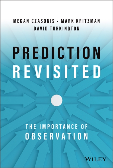 Prediction Revisited : The Importance of Observation, EPUB eBook