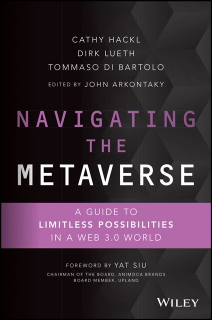 Navigating the Metaverse : A Guide to Limitless Possibilities in a Web 3.0 World, PDF eBook
