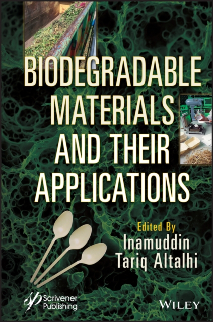 Biodegradable Materials and Their Applications, Hardback Book