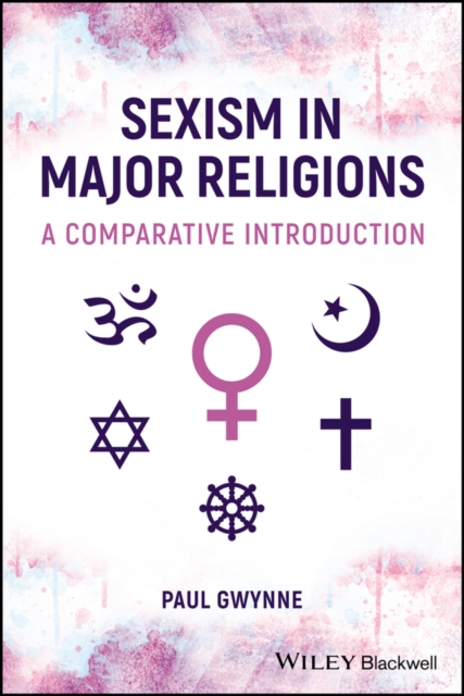 Sexism in Major Religions : A Comparative Introduction, EPUB eBook