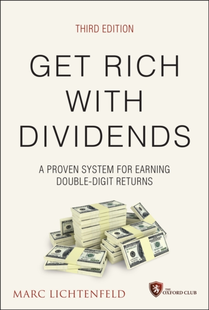 Get Rich with Dividends : A Proven System for Earning Double-Digit Returns, PDF eBook