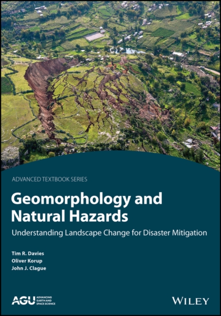 Geomorphology and Natural Hazards : Understanding Landscape Change for Disaster Mitigation, Paperback / softback Book