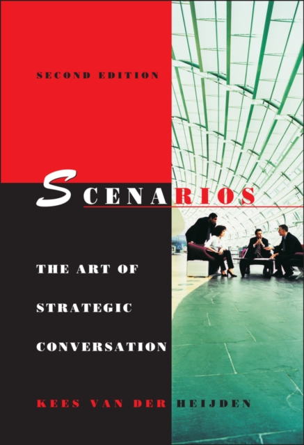 Scenarios : The Art of Strategic Conversation, EPUB eBook