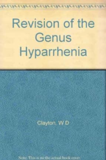 Revision of the Genus Hyparrhenia, A, Paperback / softback Book