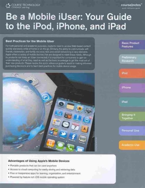 Be an iUser : Your Guide to the iPod, iPhone and iPad Coursenotes, CD-ROM Book