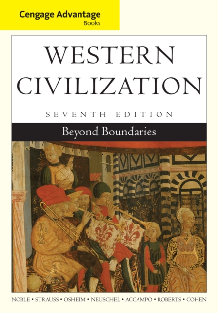 Cengage Advantage Books: Western Civilization : Beyond Boundaries, Paperback / softback Book