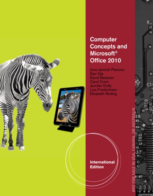 Computer Concepts and Microsoft? Office 2010 Illustrated, International Edition, Spiral bound Book