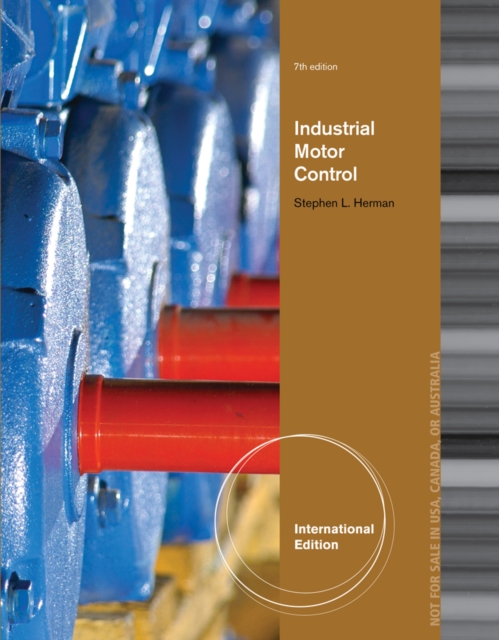 Industrial Motor Control, International Edition, Paperback / softback Book
