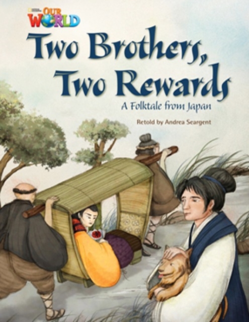 Our World Readers: Two Brothers, Two Rewards : American English, Pamphlet Book
