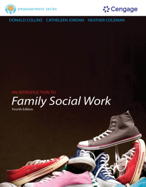 Practice Behaviors Workbook for Collins/Jordan/Coleman's Brooks/Cole Empowerment Series: An Introduction to Family Social Work, 4th, Paperback / softback Book