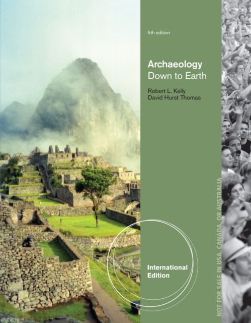 Archaeology : Down to Earth, International Edition, Paperback / softback Book