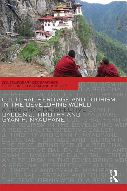 Cultural Heritage and Tourism in the Developing World : A Regional Perspective, EPUB eBook