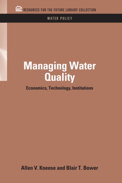 Managing Water Quality : Economics, Technology, Institutions, PDF eBook