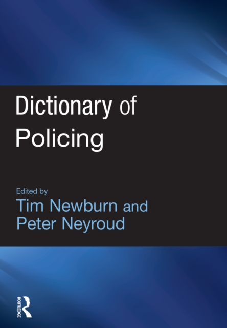 Dictionary of Policing, PDF eBook