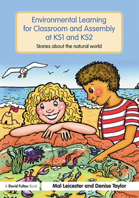 Environmental Learning for Classroom and Assembly at KS1 & KS2 : Stories about the Natural World, EPUB eBook