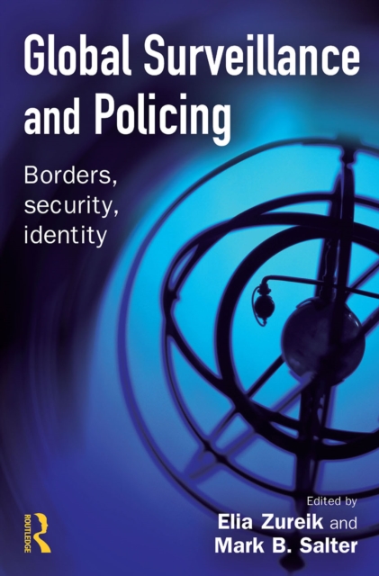 Global Surveillance and Policing, PDF eBook