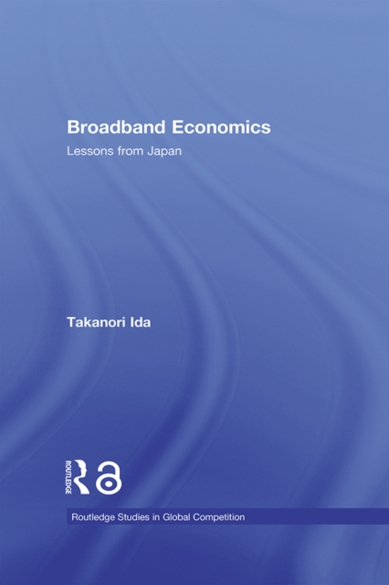 Broadband Economics : Lessons from Japan, EPUB eBook