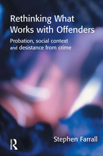 Rethinking What Works with Offenders, PDF eBook