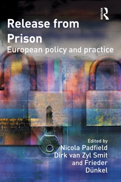 Release from Prison : European Policy and Practice, PDF eBook