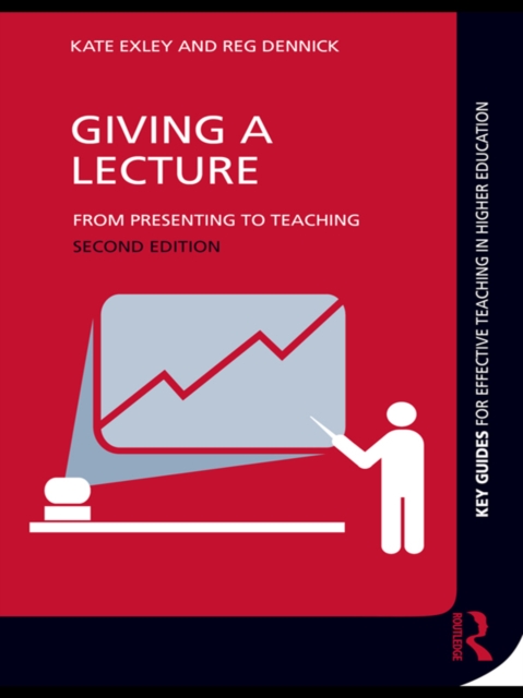 Giving a Lecture : From Presenting to Teaching, PDF eBook