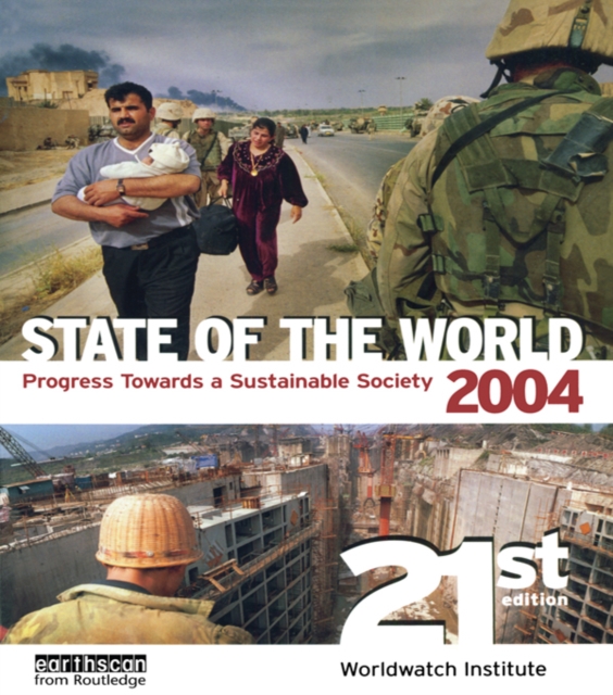 State of the World 2004 : Progress Towards a Sustainable Society, EPUB eBook