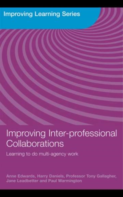 Improving Inter-professional Collaborations : Multi-Agency Working for Children's Wellbeing, PDF eBook