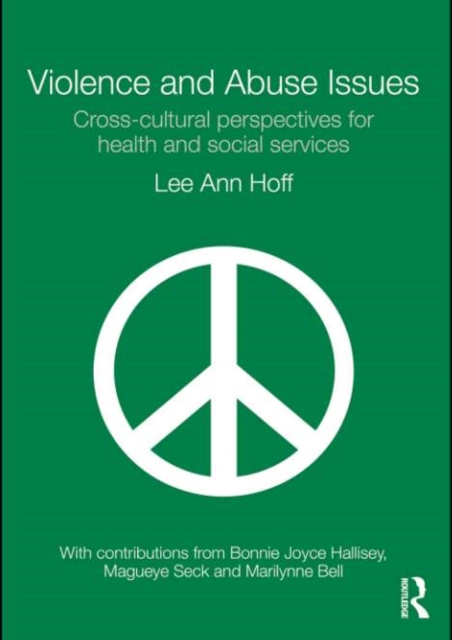 Violence and Abuse Issues : Cross-Cultural Perspectives for Health and Social Services, PDF eBook