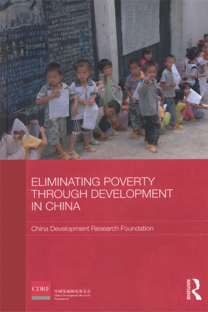 Eliminating Poverty Through Development in China, PDF eBook