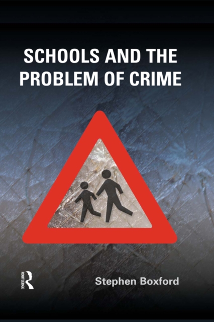 Schools and the Problem of Crime, PDF eBook