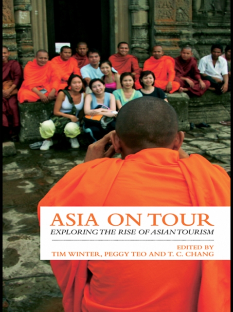Asia on Tour : Exploring the rise of Asian tourism, PDF eBook