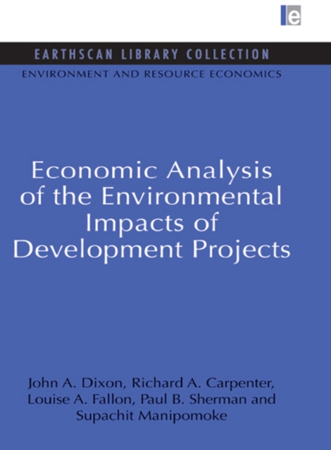 Economic Analysis of the Environmental Impacts of Development Projects, EPUB eBook