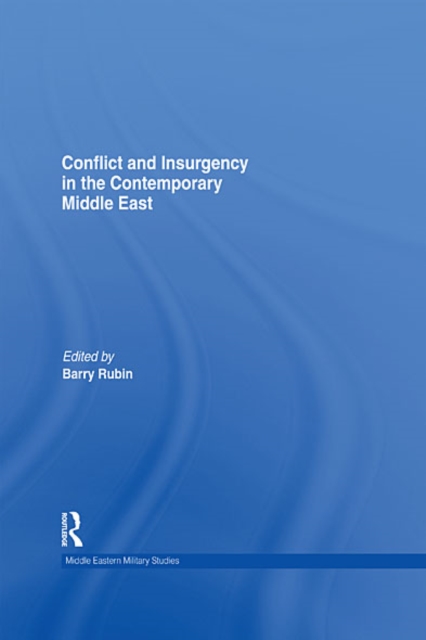 Conflict and Insurgency in the Contemporary Middle East, EPUB eBook