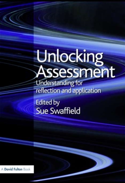 Unlocking Assessment : Understanding for Reflection and Application, PDF eBook