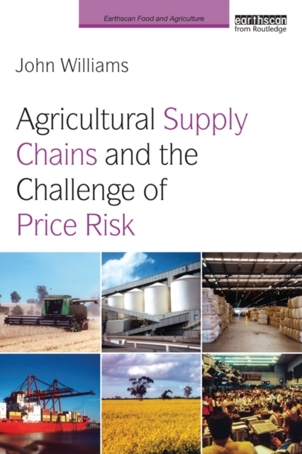 Agricultural Supply Chains and the Challenge of Price Risk, EPUB eBook