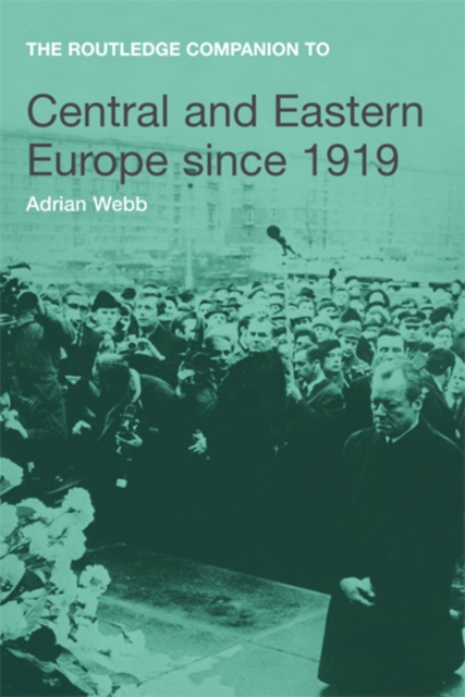 The Routledge Companion to Central and Eastern Europe since 1919, EPUB eBook