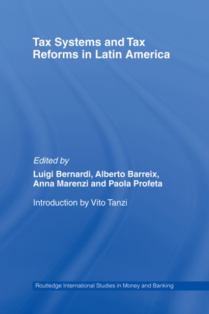 Tax Systems and Tax Reforms in Latin America, EPUB eBook