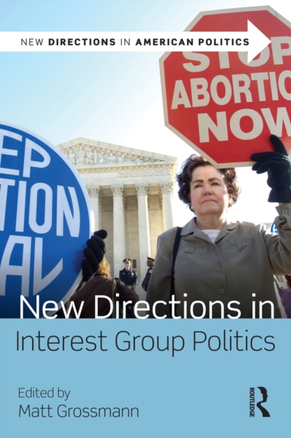 New Directions in Interest Group Politics, PDF eBook