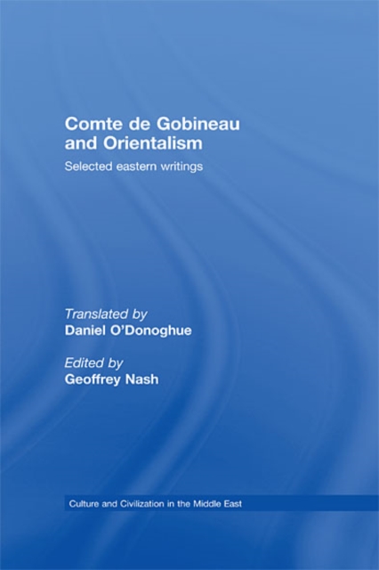 Comte de Gobineau and Orientalism : Selected Eastern Writings, EPUB eBook