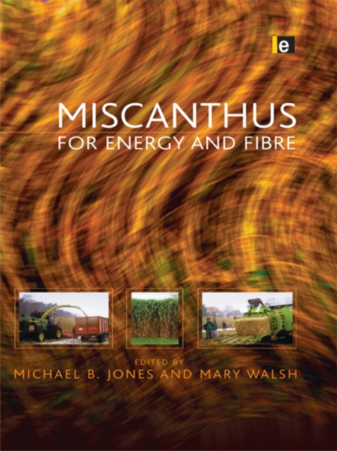 Miscanthus : For Energy and Fibre, PDF eBook