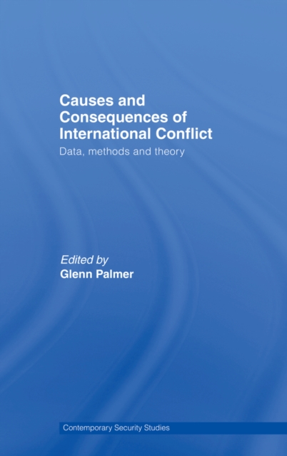Causes and Consequences of International Conflict : Data, Methods and Theory, EPUB eBook
