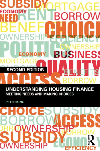 Understanding Housing Finance : Meeting Needs and Making Choices, EPUB eBook
