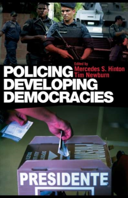 Policing Developing Democracies, PDF eBook