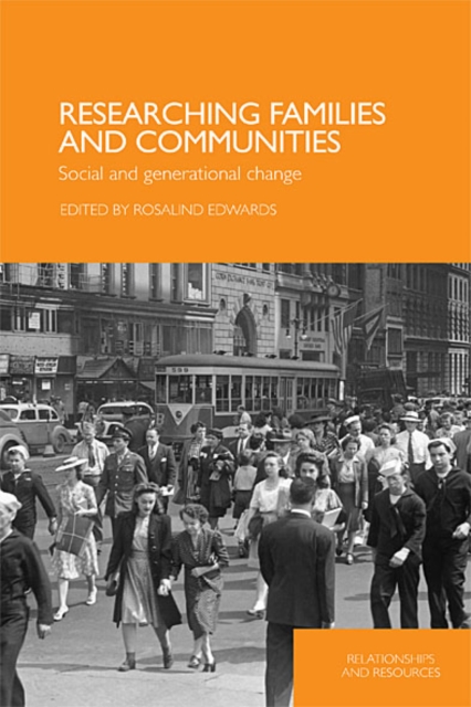 Researching Families and Communities : Social and Generational Change, EPUB eBook