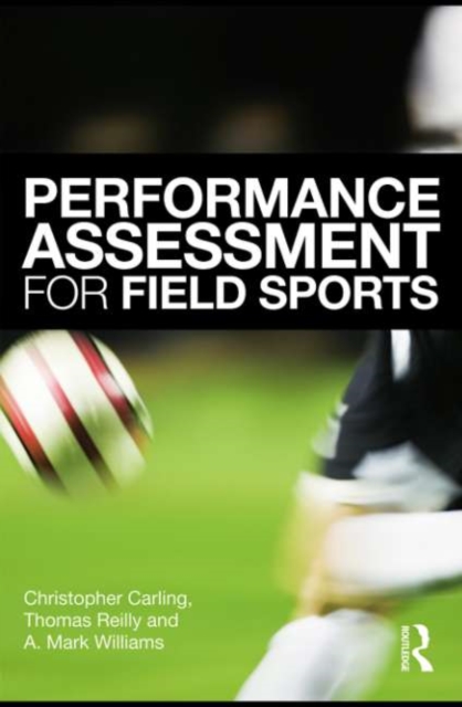 Performance Assessment for Field Sports, PDF eBook