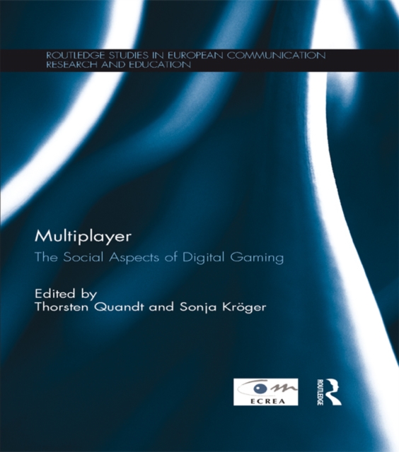 Multiplayer : The Social Aspects of Digital Gaming, EPUB eBook