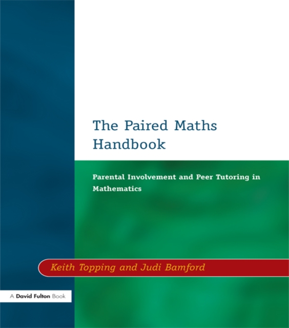 Paired Maths Handbook : Parental Involvement and Peer Tutoring in Mathematics, EPUB eBook