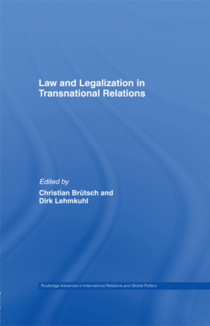 Law and Legalization in Transnational Relations, EPUB eBook