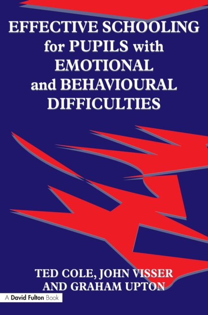 Effective Schooling for Pupils with Emotional and Behavioural Difficulties, PDF eBook
