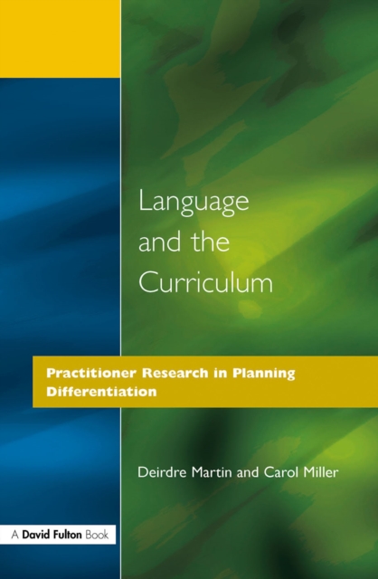 Language and the Curriculum : Practitioner Research in Planning Differentiation, EPUB eBook