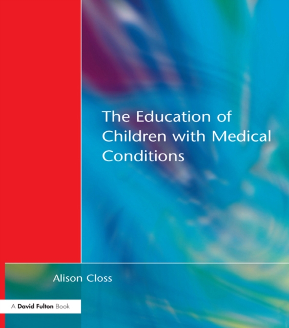 Education of Children with Medical Conditions, PDF eBook
